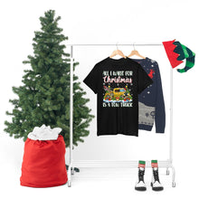 Load image into Gallery viewer, Tow Truck Xmas Shirt All I Want For Christmas Is A Tow Truck T-Shirt
