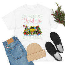 Load image into Gallery viewer, Tow Truck Xmas Shirt All I Want For Christmas Is A Tow Truck T-Shirt
