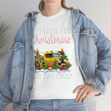 Load image into Gallery viewer, Tow Truck Xmas Shirt All I Want For Christmas Is A Tow Truck T-Shirt
