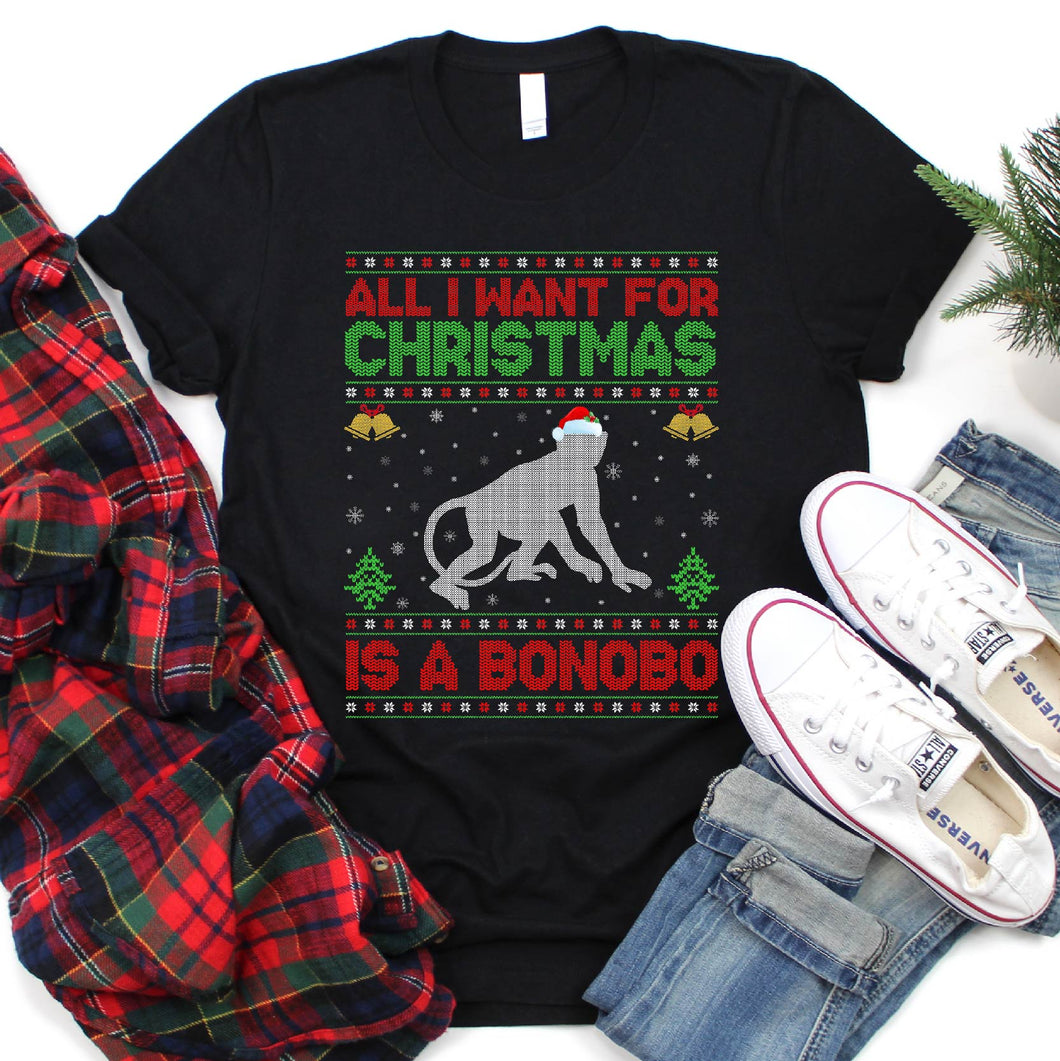 Ugly All I Want For Christmas Is A Bonobo Christmas T-Shirt