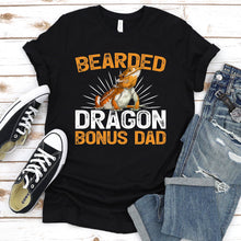 Load image into Gallery viewer, Bearded Dragon Lover Bearded Dragon Bonus Dad Fathers Day T-shirt
