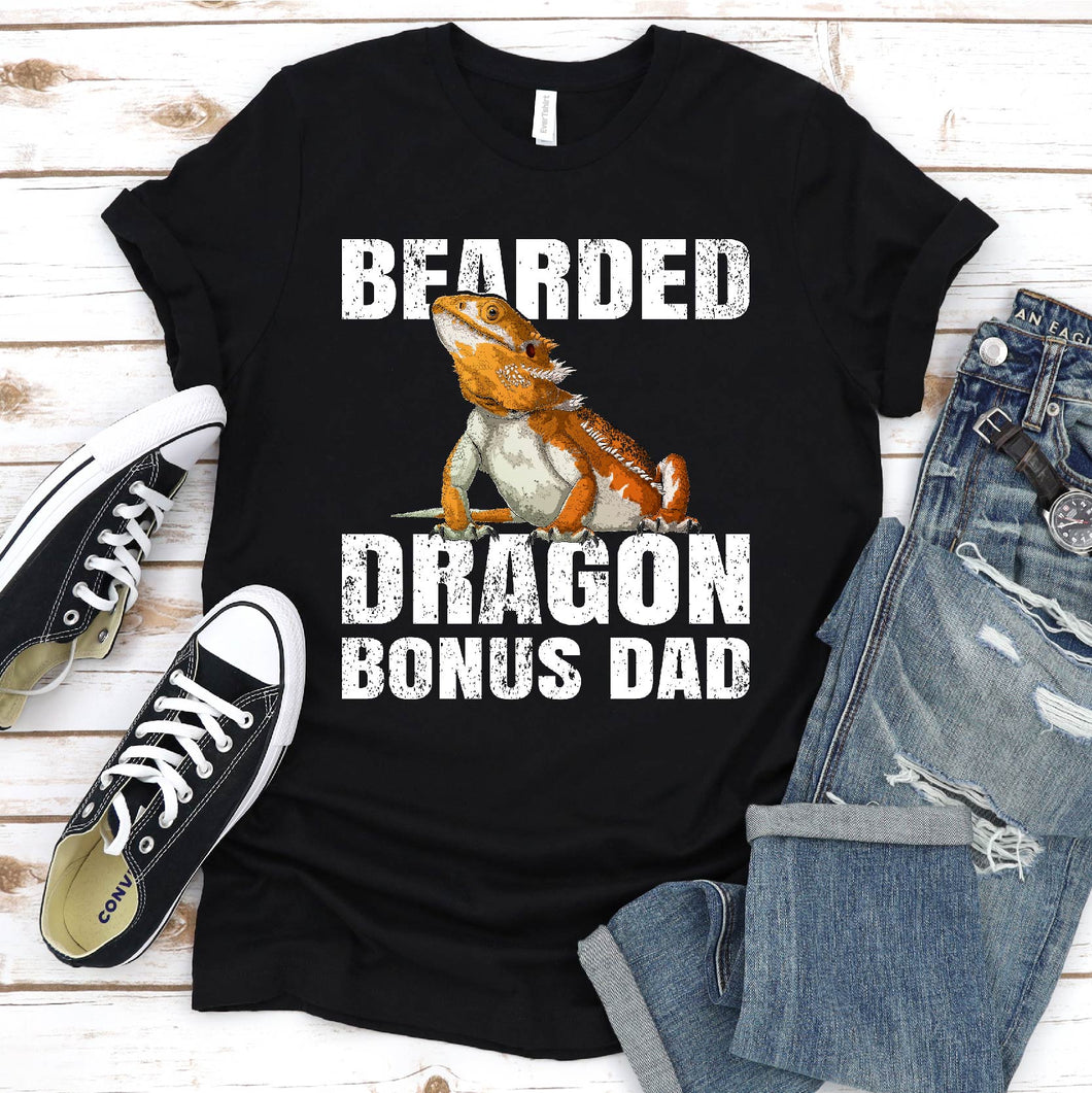 Bearded Dragon Lover Bearded Dragon Bonus Dad Fathers Day T-shirt