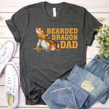 Load image into Gallery viewer, Bearded Dragon Lover Funny Bearded Dragon Dad Fathers Day T-shirt
