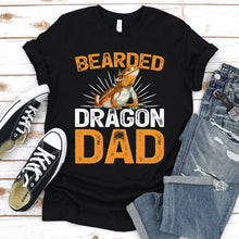 Load image into Gallery viewer, Bearded Dragon Lover Funny Bearded Dragon Dad Fathers Day T-shirt
