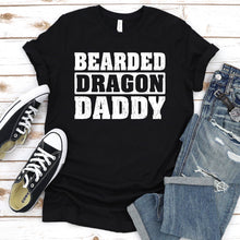 Load image into Gallery viewer, Bearded Dragon Shirt Bearded Dragon Daddy Fathers Day T-shirt
