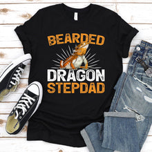 Load image into Gallery viewer, Bearded Dragon Lover Bearded Dragon Stepdad Fathers Day T-shirt
