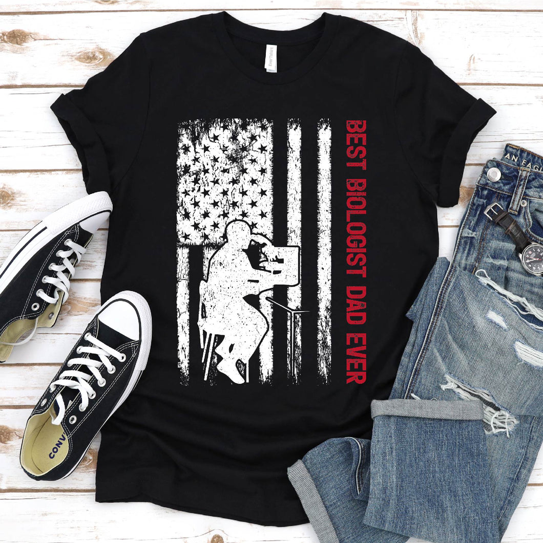 Best Biologist Dad Ever Usa Flag Biologist Fathers Day T-shirt