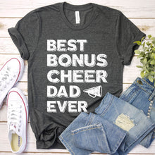 Load image into Gallery viewer, Best Bonus Cheer Dad Ever Shirt Cheer Dad Father&#39;s Day T-shirt
