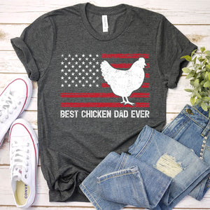 Best Chicken Dad Ever Usa Flag Chicken Fathers Day T-shirt