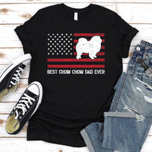 Load image into Gallery viewer, Best Chow Chow Dad Ever Usa Flag Chow Chow Fathers Day T-shirt
