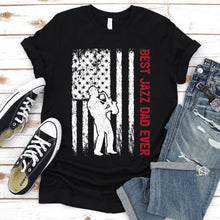 Load image into Gallery viewer, Best Jazz Dad Ever Usa Flag Jazz Fathers Day T-shirt
