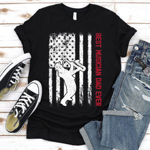Load image into Gallery viewer, Best Musician Dad Ever Usa Flag Musician Fathers Day T-shirt
