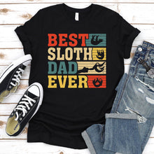 Load image into Gallery viewer, Best Sloth Dad Ever Shirt Sloth Dad Father&#39;s Day T-shirt
