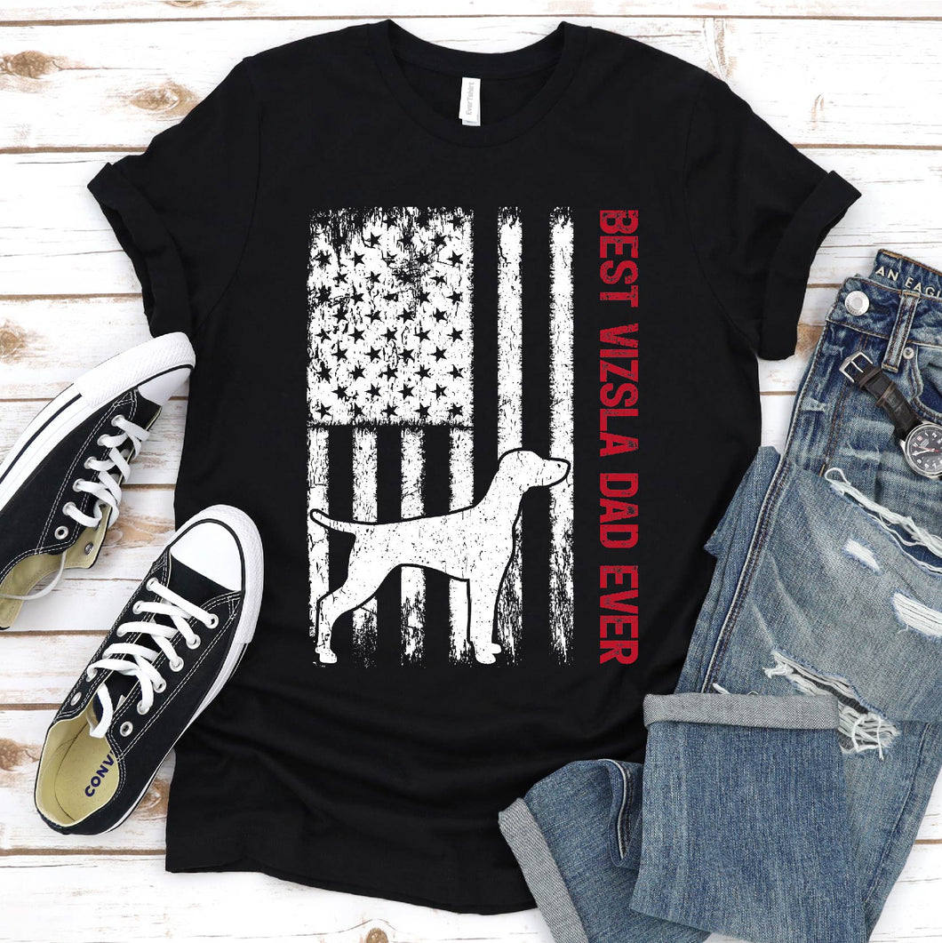 Best Vizsla Dad Ever Usa Flag Vizsla Fathers Day T-shirt