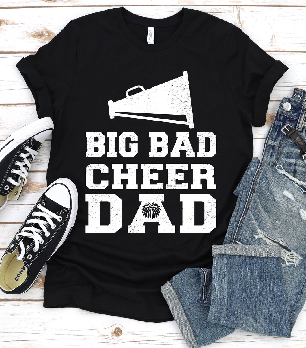 Big Bad Cheer Dad Fathers Day T-shirt
