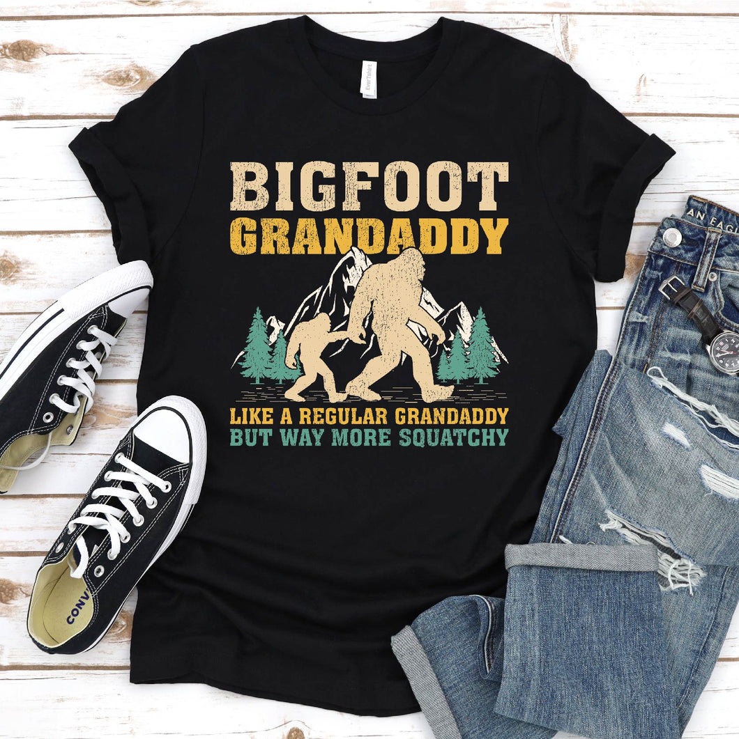 Bigfoot Grandaddy Like A Regular Grandaddy But Way More Squatchy Funny Bigfoot Grandaddy Father's Day T-shirt