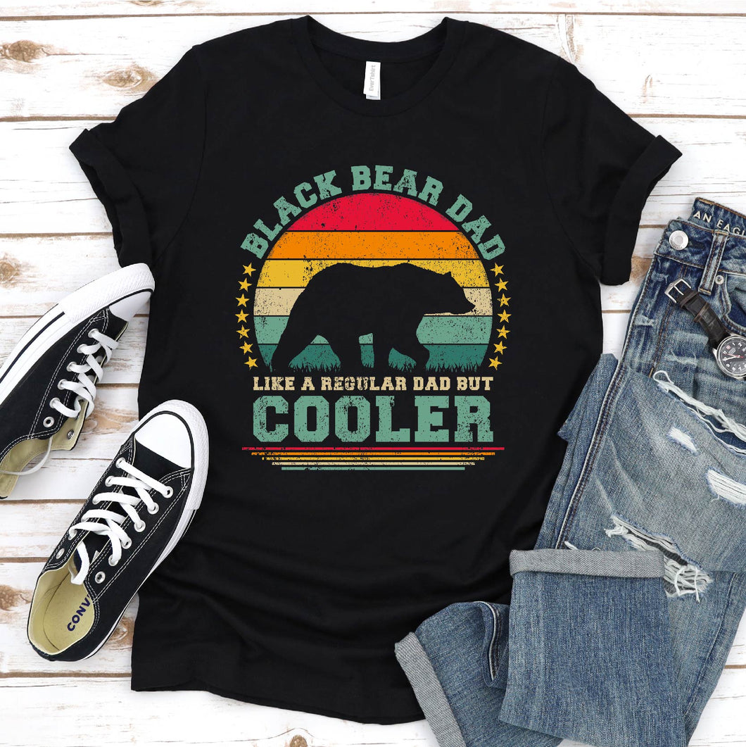 Vintage Black Bear Dad Like A Regular Dad But Cooler Black Bear Fathers Day T-shirt