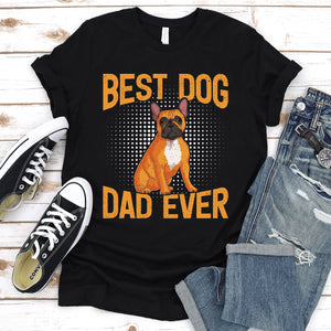 Bset Dog Dad Ever Funny Dog Dad Father's Day T-Shirt