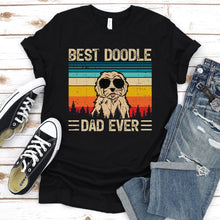 Load image into Gallery viewer, Vintage Ratro Style Bset Doodle Dad Ever Father&#39;s Day T-Shirt
