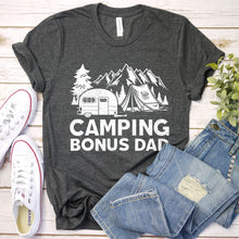 Load image into Gallery viewer, Camping Lover Funny Camping Bonus Dad Father&#39;s Day T-shirt
