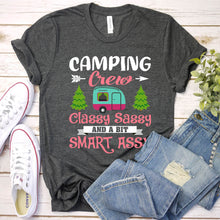 Load image into Gallery viewer, Funny RV Camping Crew Classy Sassy And A Bit Smart Assy T-Shirt
