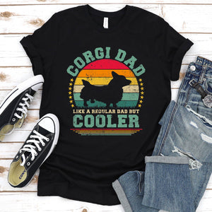 Vintage Corgi Dad Like A Regular Dad But Cooler Corgi Fathers Day T-shirt