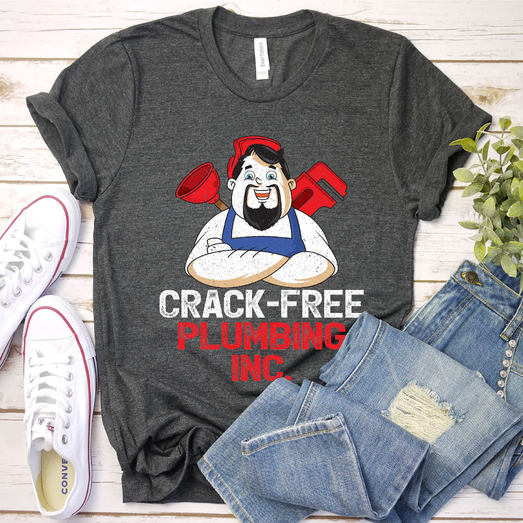 Crack Free Plumbing Inc Shirt Plumber Father's Day T-shirt