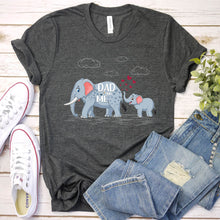 Load image into Gallery viewer, Dad And Me Funny Dad Elelephant Father&#39;s Day T-shirt
