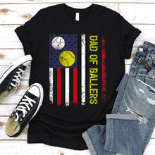 Load image into Gallery viewer, Dad Of Ballers T-Shirt Funny Baseball Softball Gift Usa Flag father&#39;s day T-Shirt
