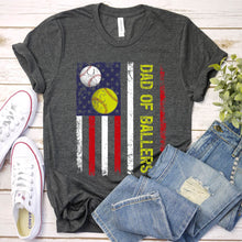 Load image into Gallery viewer, Dad Of Ballers T-Shirt Funny Baseball Softball Gift Usa Flag father&#39;s day T-Shirt
