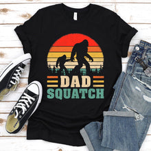 Load image into Gallery viewer, Dad Squatch Bigfoot Shirt Dad Bigfoot Father&#39;s Day Vintage T-shirt

