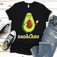 Load image into Gallery viewer, Dadacado Funny Avocado Dad Father&#39;s Day Daddy Men T-Shirt
