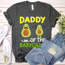Load image into Gallery viewer, Mens Daddy Of The Babycado Funny Avocado Daddy Father&#39;s Day T-Shirt
