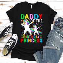 Load image into Gallery viewer, Daddy Of The Birthday Princess Shirt Daddy Unicorn Father&#39;s Day T-shirt

