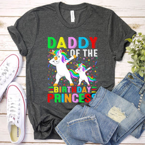 Daddy Of The Birthday Princess Shirt Daddy Unicorn Father's Day T-shirt