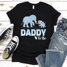 Load image into Gallery viewer, Elelephant Lover Daddy To Be Daddy Elelephant Father&#39;s Day T-shirt
