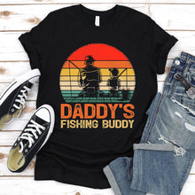 Load image into Gallery viewer, Daddy&#39;s Fishing Buddy Vintage Fishing Daddy Fathers Day T-shirt
