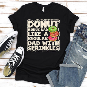Men's Funny Donut Bonus Dad Like A Regular Dad Donuts Father's Day T-Shirt