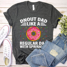 Load image into Gallery viewer, Men&#39;s Funny Donut Bonus Dad Like A Regular Dad Donuts Father&#39;s Day T-Shirt
