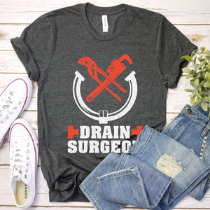 Drain Surgeon Funny Plumber Father's Day T-shirt