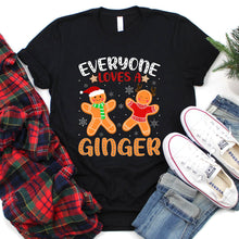 Load image into Gallery viewer, Funny Everyone Loves A Ginger Christmas T-Shirt
