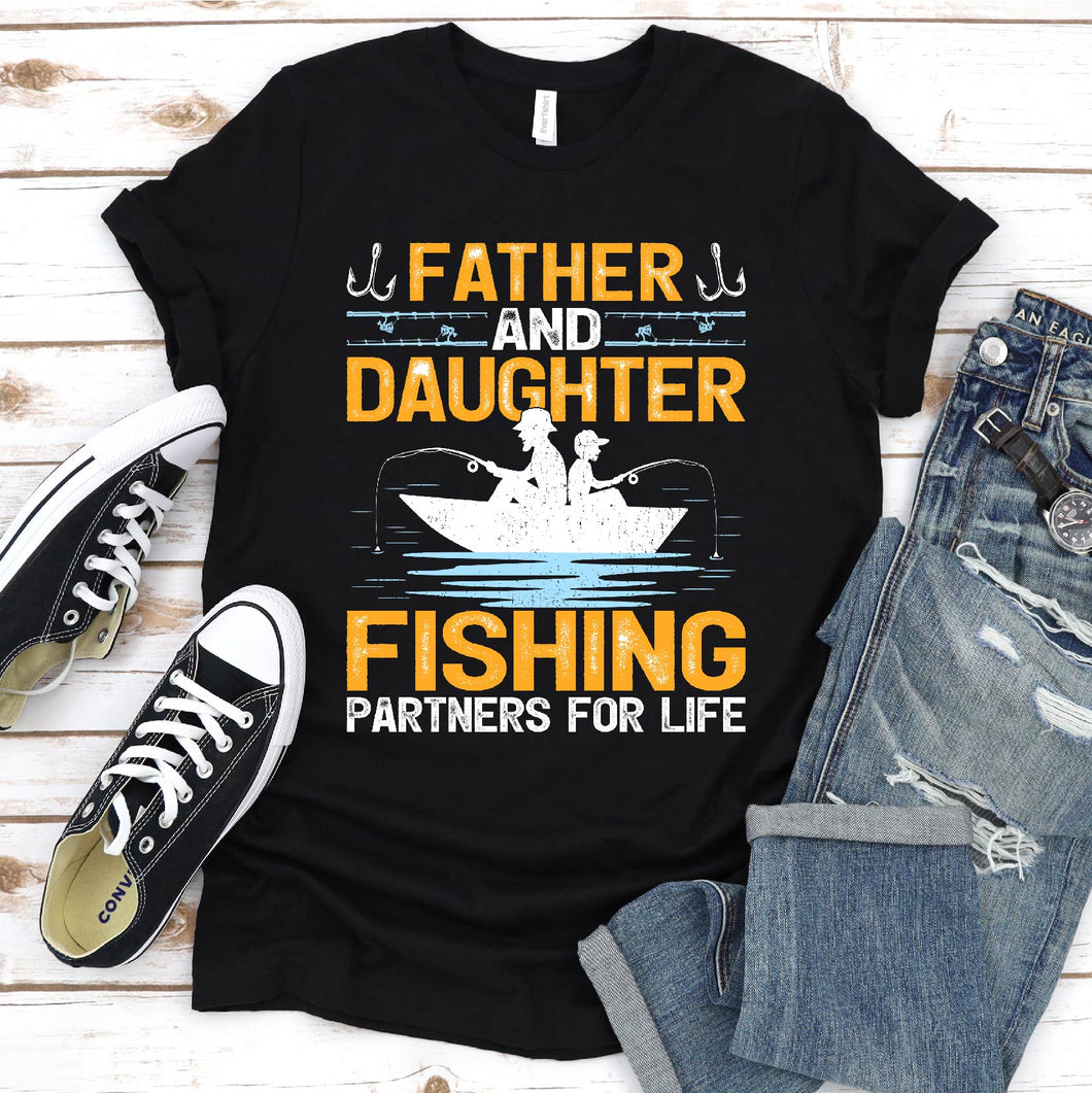 Father And Daughter Fishing Partners For Life Fisherman T-Shirt
