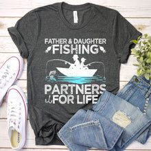 Load image into Gallery viewer, Father &amp; Daughter Fishing Partners For Life Fisherman Fathers Day T-shirt
