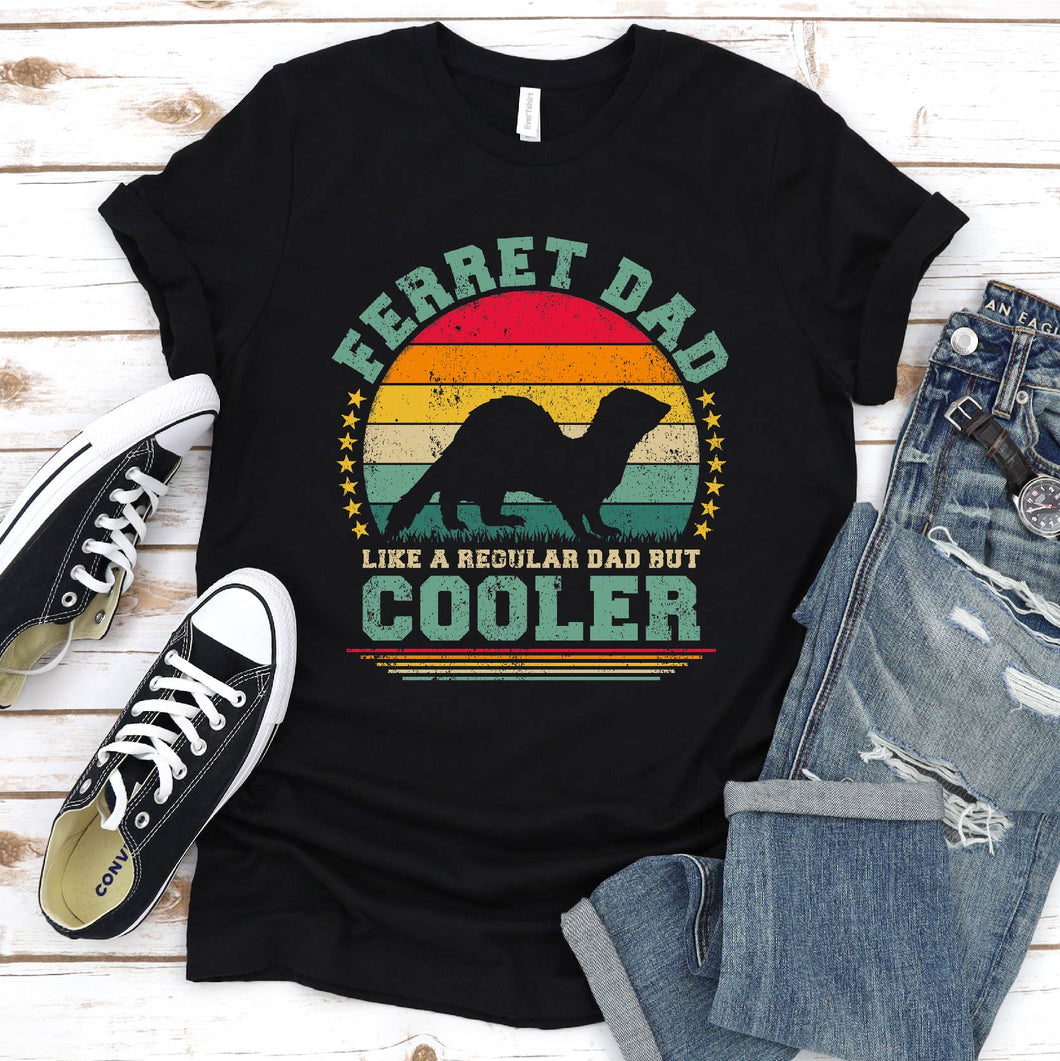 Vintage Ferret Dad Like A Regular Dad But Cooler Ferret Fathers Day T-shirt
