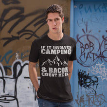 Load image into Gallery viewer, Funny Camping If Involves Camping &amp; Bacon Count Me Vintage T-Shirt
