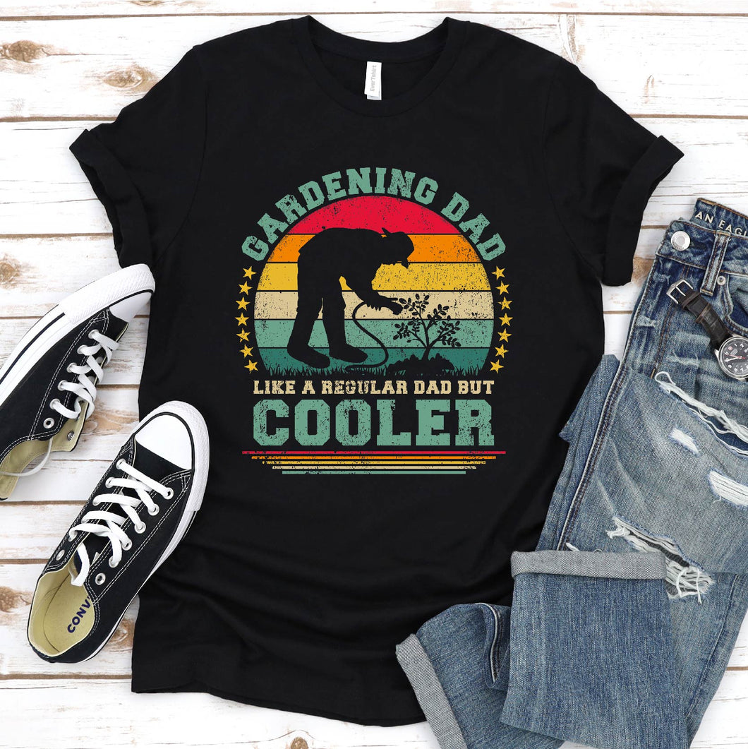 Vintage Gardening Dad Like A Regular Dad But Cooler Gardening Fathers Day T-shirt