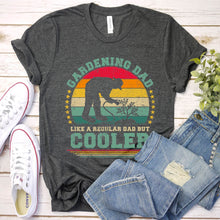 Load image into Gallery viewer, Vintage Gardening Dad Like A Regular Dad But Cooler Gardening Fathers Day T-shirt
