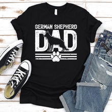 Load image into Gallery viewer, German Shepherd Dog Lover Shirt German Shepherd Dad Father&#39;s Day T-Shirt

