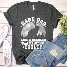 Load image into Gallery viewer, Hare Dad Like A Regular Dad But Way More Cooler Hare Fathers Day T-shirt

