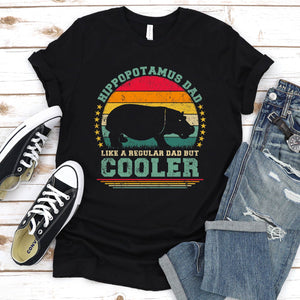 Vintage Hippopotamus Dad Like A Regular Dad But Cooler Hippopotamus Fathers Day T-shirt